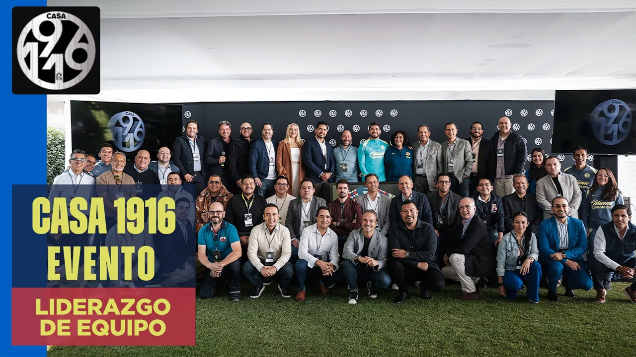 La importancia del liderazgo en los equipos | Inspirativo evento de CASA 1916 en el Nido Coapa