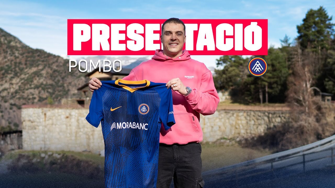 Presentació de Pombo PomboTricolor FC Andorra Web Oficial