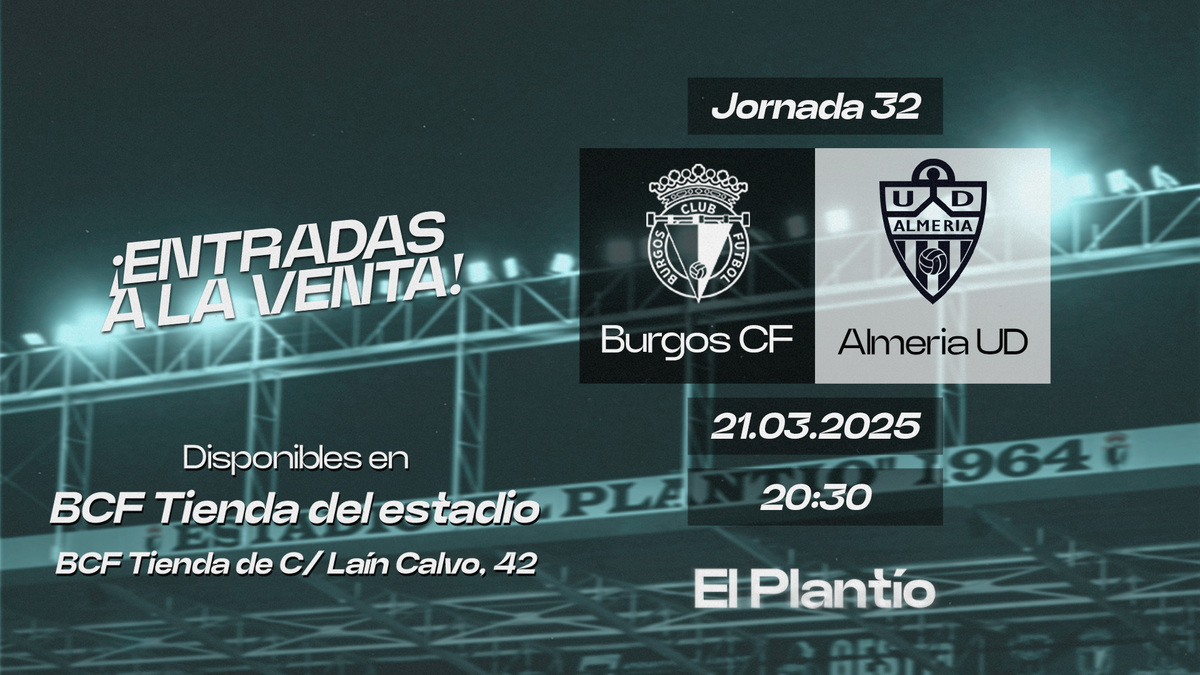 ¡Ya disponibles las entradas para el #BurgosCFAlmería! | Burgos CF ...
