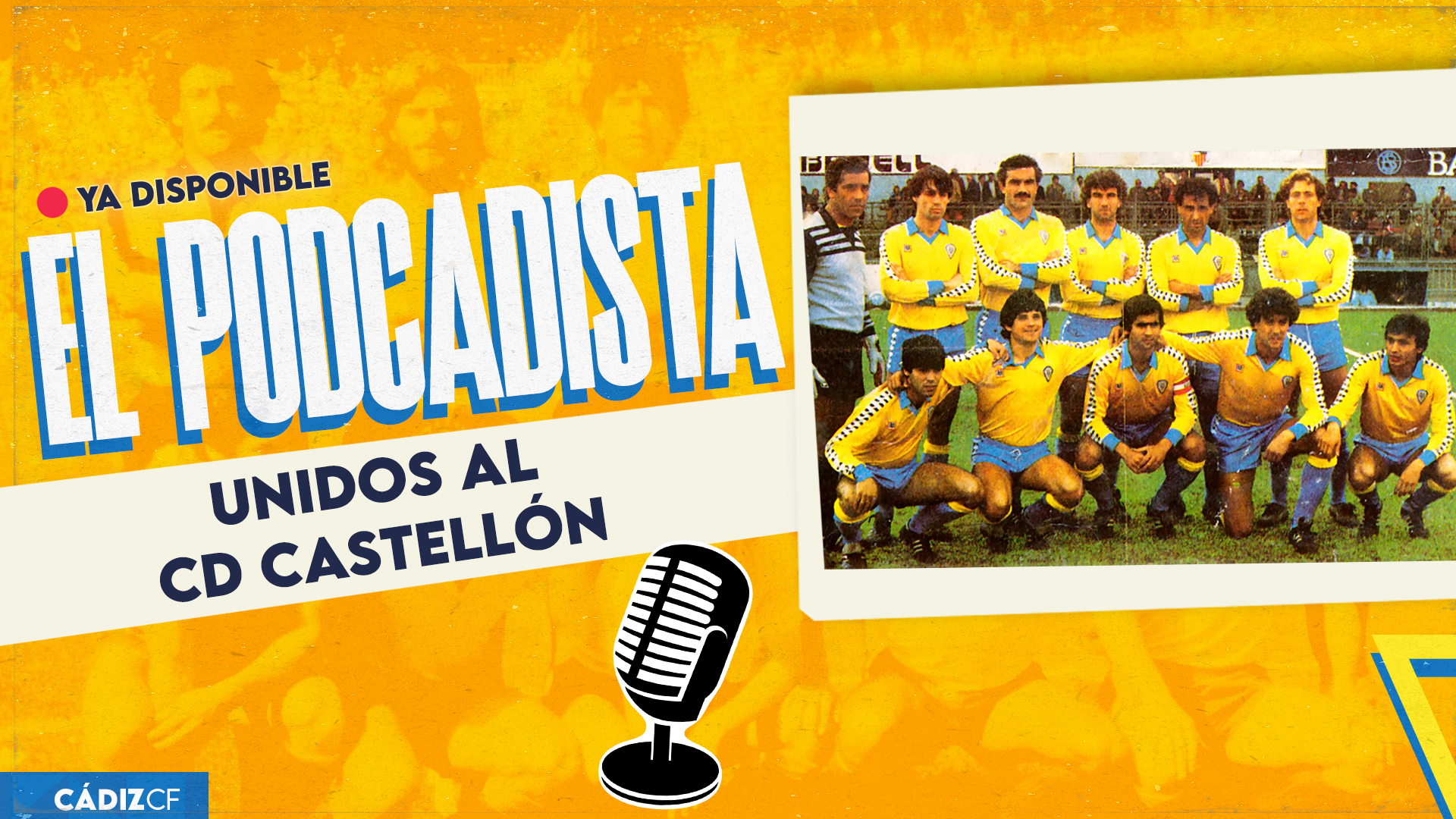 „El Podcadista“ erinnert an die Bedeutung der Spiele gegen CD Castellón