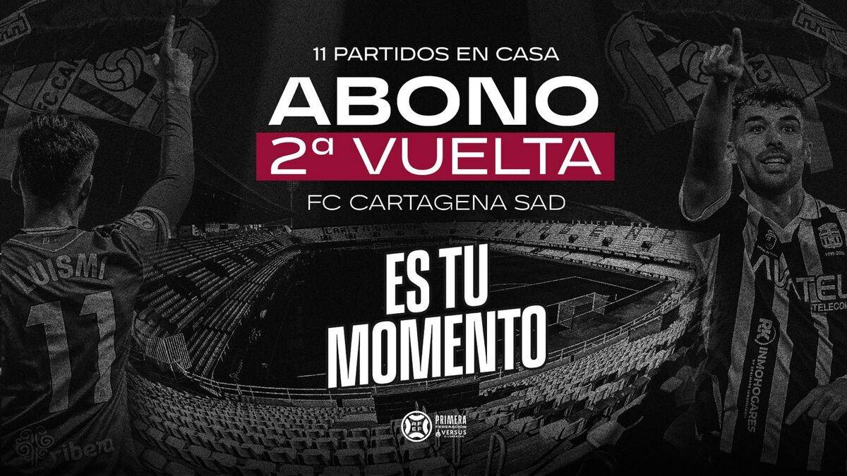 El FC Cartagena pone en marcha la campaña de abonos para la segunda vuelta