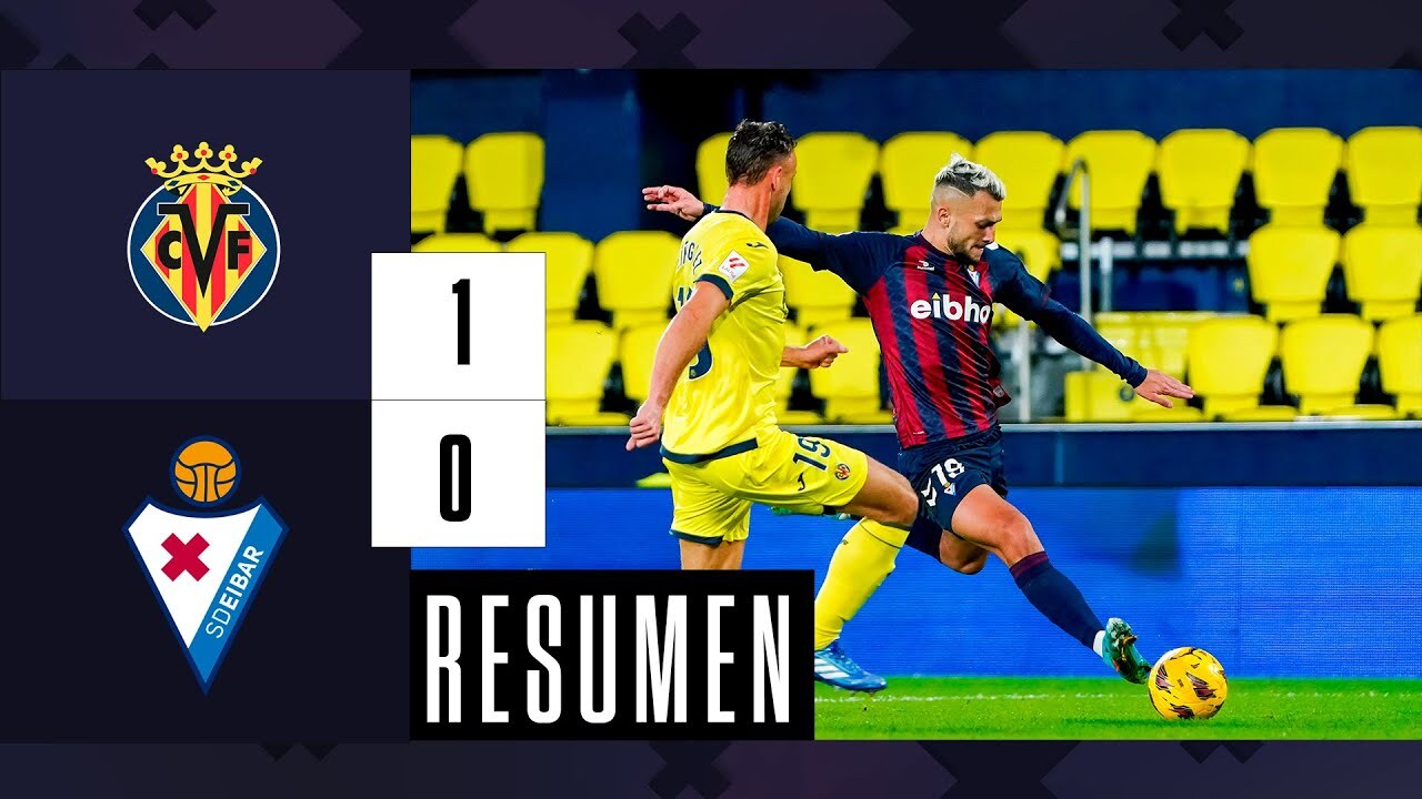 RESUMEN | VILLARREAL B VS SD EIBAR | 23/24 | SD Eibar | Web Oficial