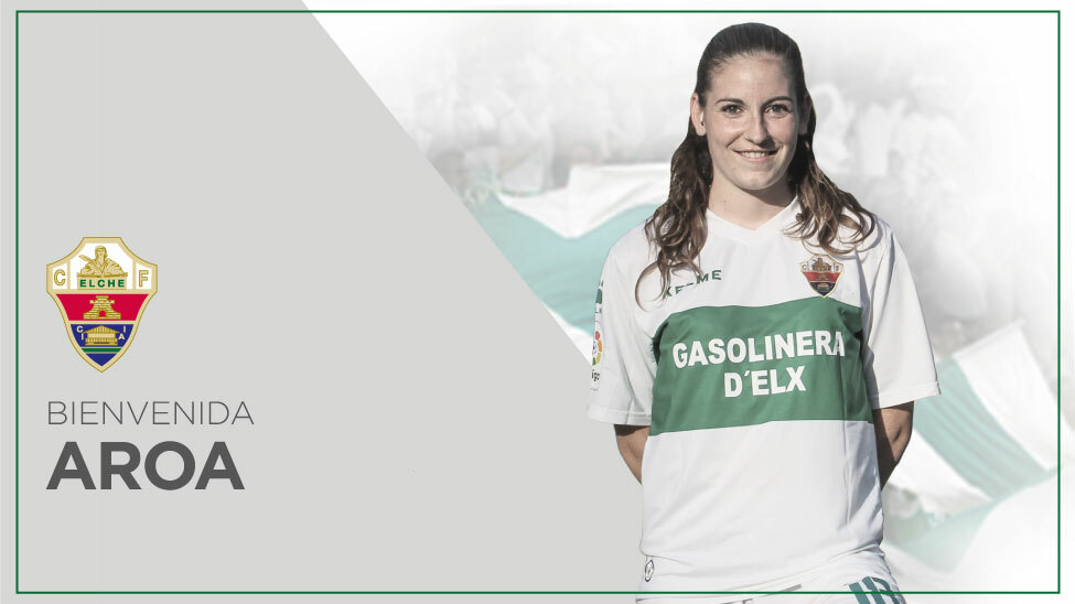 El Elche C.F. Femenino incorpora a Aroa | Elche CF | Web Oficial