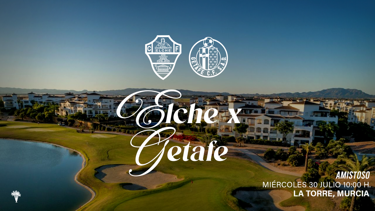 El Elche CF se medirá ante el Getafe CF en pretemporada | Elche CF ...