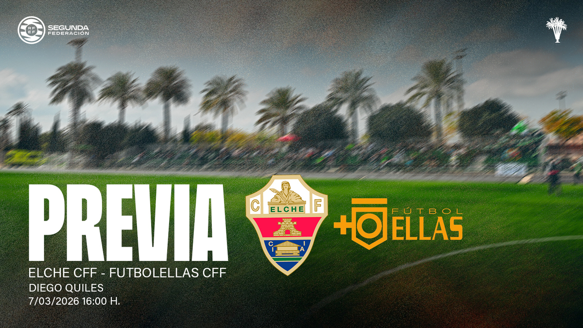 PREVIA | El Elche CF Femenino busca defender la tercera posición este ...