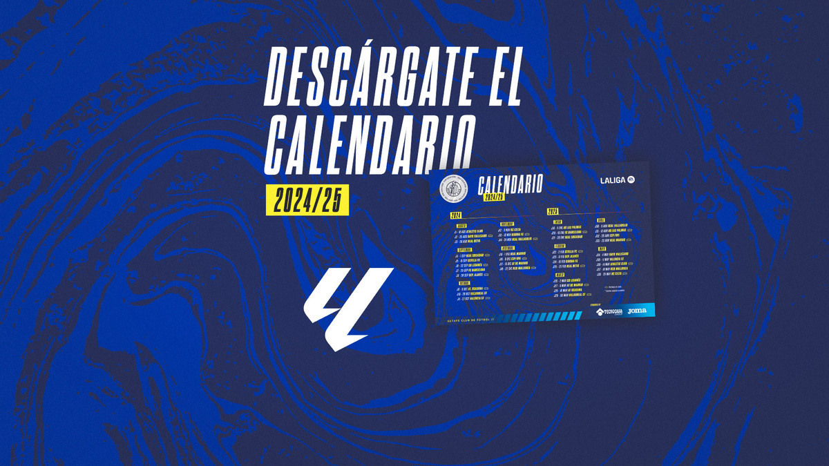 ¡Descárgate el Calendario de LALIGA EA SPORTS 24/25! | Getafe CF | Web ...