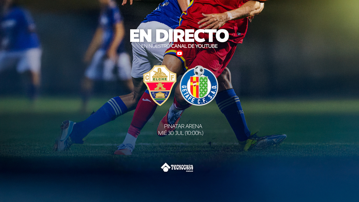 El Getafe CF - Elche, en directo por Youtube | Getafe CF | Web Oficial