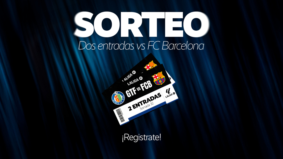 Sorteo de dos entradas para el partido ante el FC Barcelona | Getafe CF ...