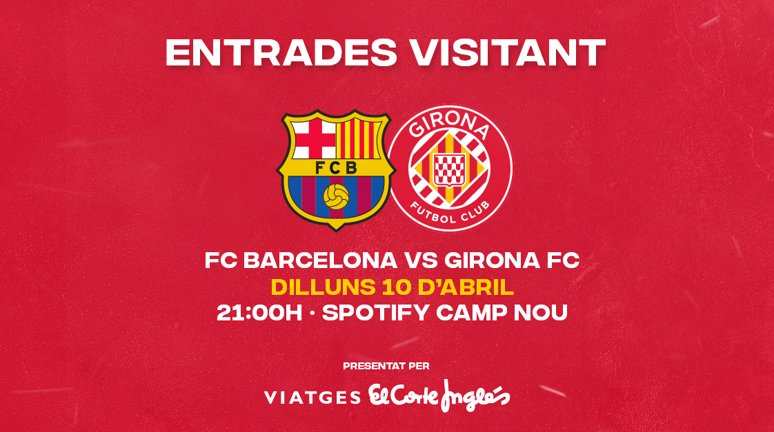 Entradas fc barcelona vs girona