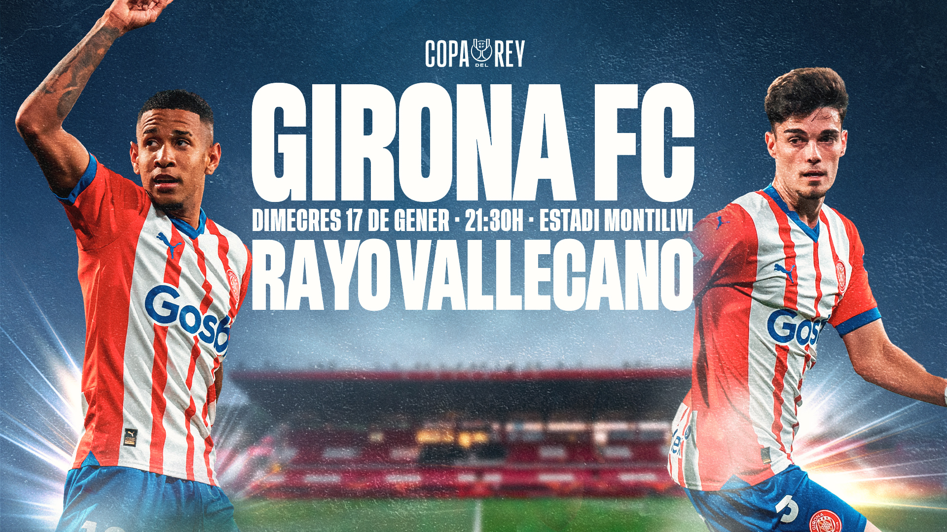 Venda D'entrades Per Al Girona-Rayo De Copa | Girona FC | Web Oficial