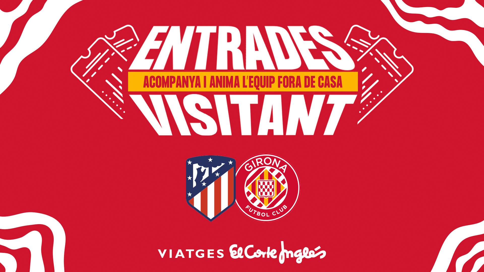 Entrades Per Al Partit Atlético De Madrid-Girona FC | Girona FC | Web ...