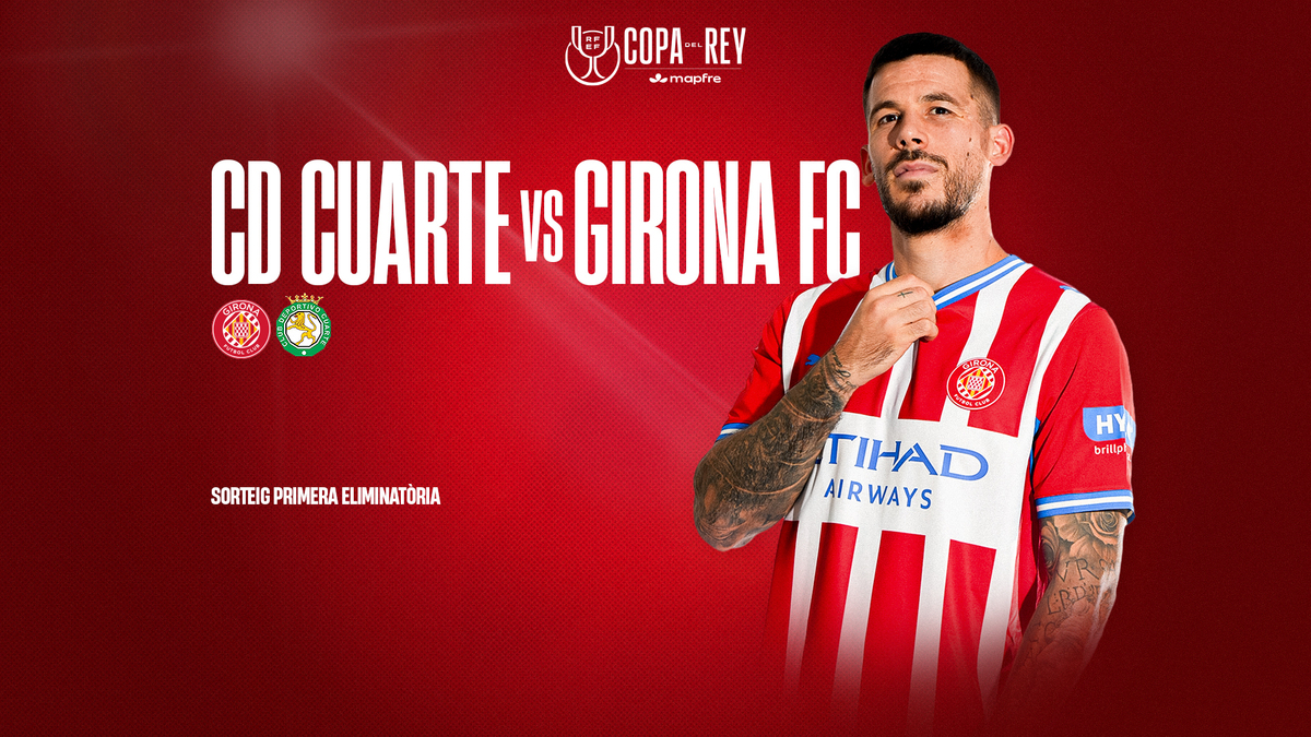 Photo: gironafc.cat Girona FC to Face CD Cuarte in Copa del Rey First Round