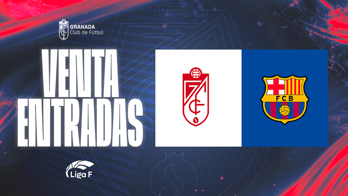 Precios de Entradas y Horarios para el Granada Femenino vs FC Barcelona ...