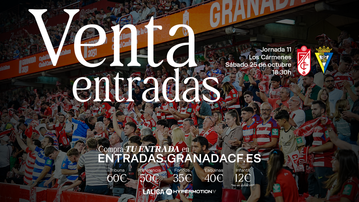 Precios y Horarios de Venta de entradas para el Granada CF vs Cádiz ...
