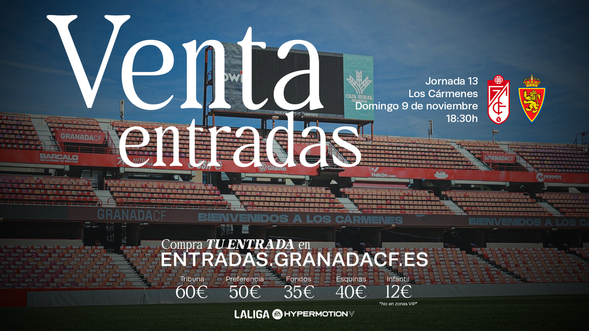 Precios y Horarios de venta de entradas para el Granada CF - Real ...