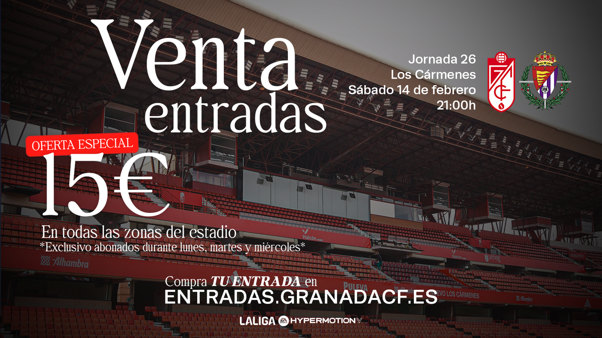 Venta de entradas para el Granada CF - Real Valladolid | Granada CF ...