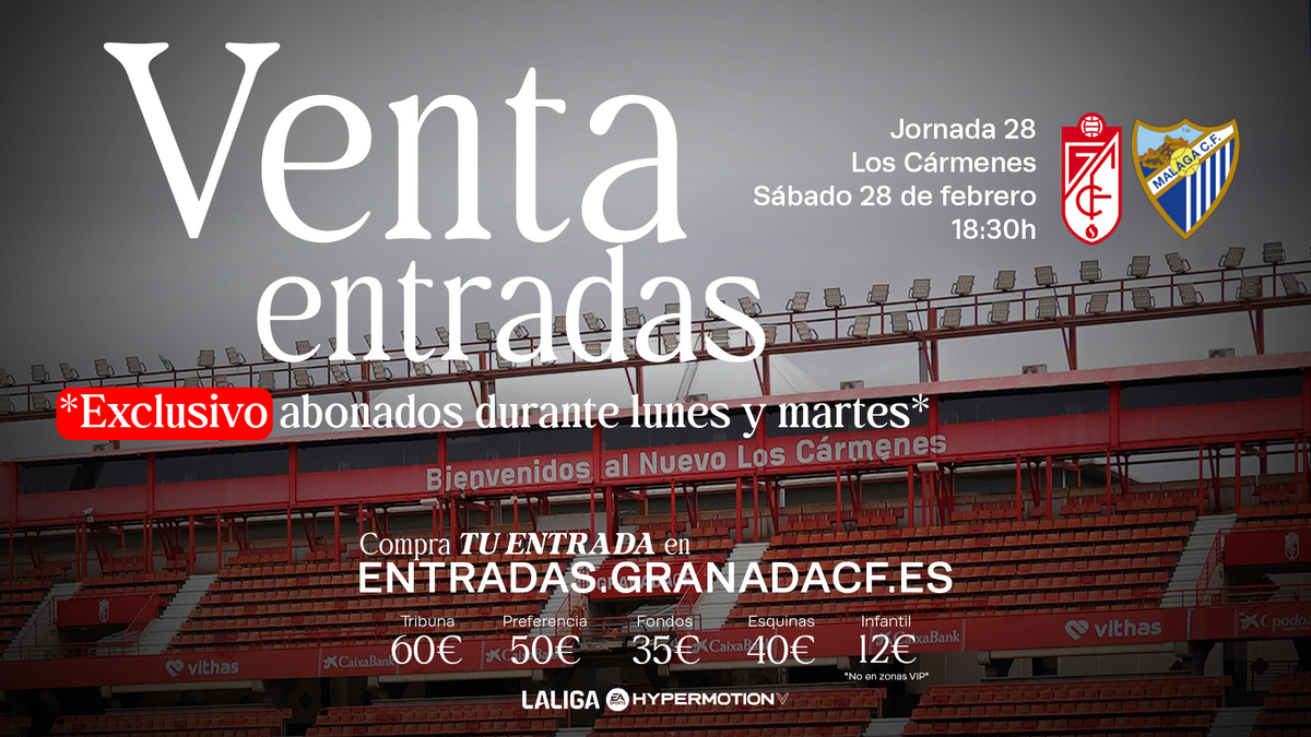 Precios y horarios de Venta de Entradas para el Granada CF vs Málaga ...