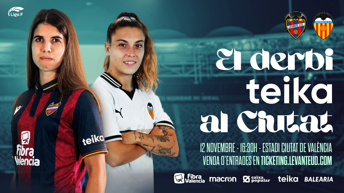 Entradas para el Derbi Teika Levante UD Femenino vs Valencia CF ...
