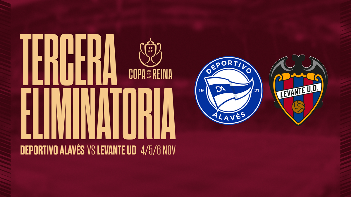 El Levante UD Femenino se medirá al Deportivo Alavés en la tercera ...