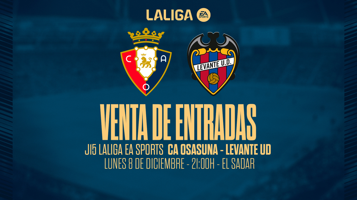 ENTRADAS | A la venta las localidades para el CA Osasuna - Levante UD ...