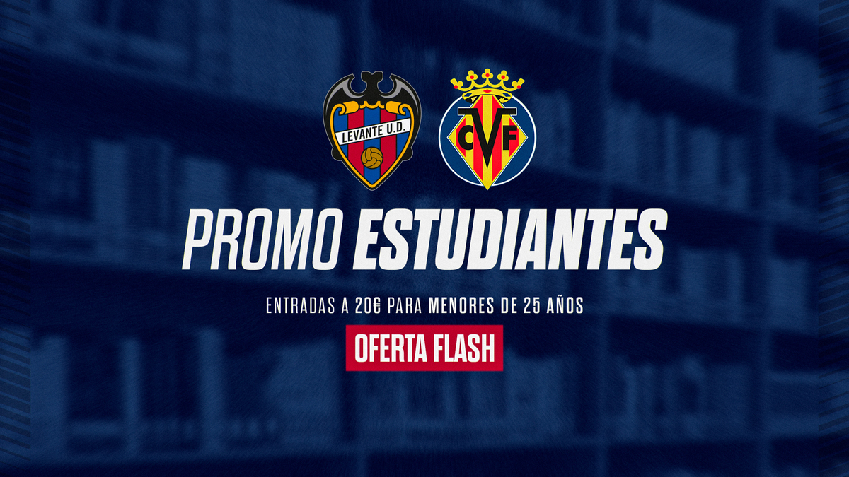 Levante UD launches a particular promotion for younger folks and college students forward of the match towards Villarreal CF | Raise you