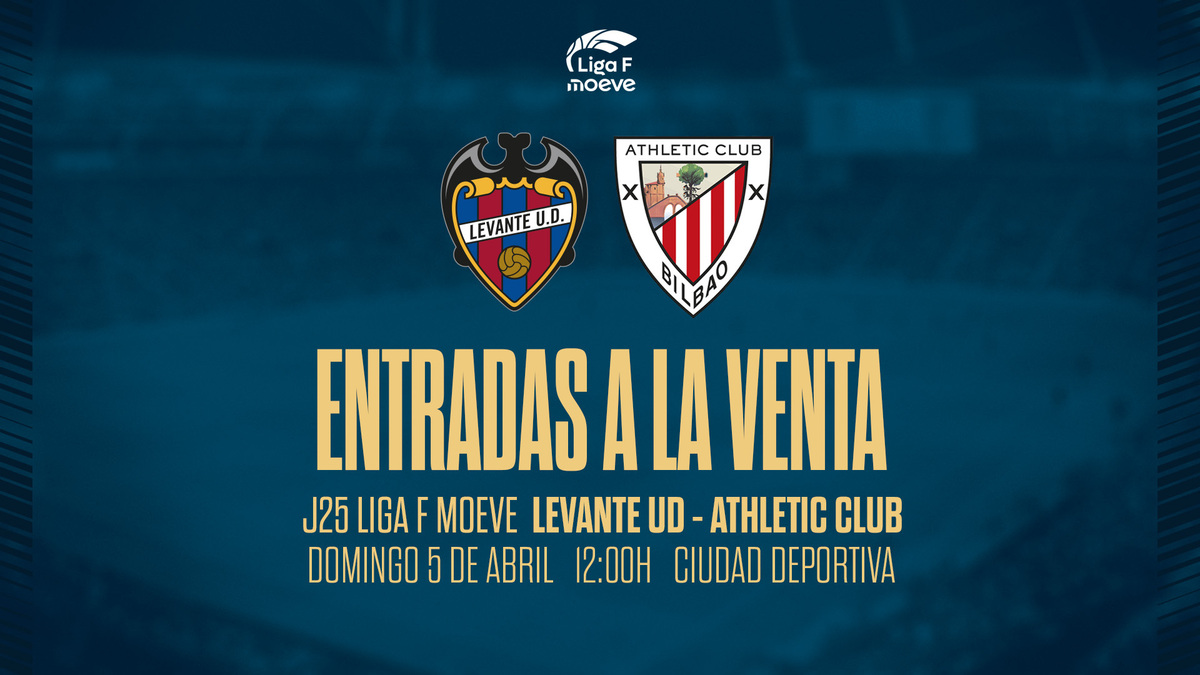 ENTRADAS | A la venta las localidades para el encuentro Levante UD ...