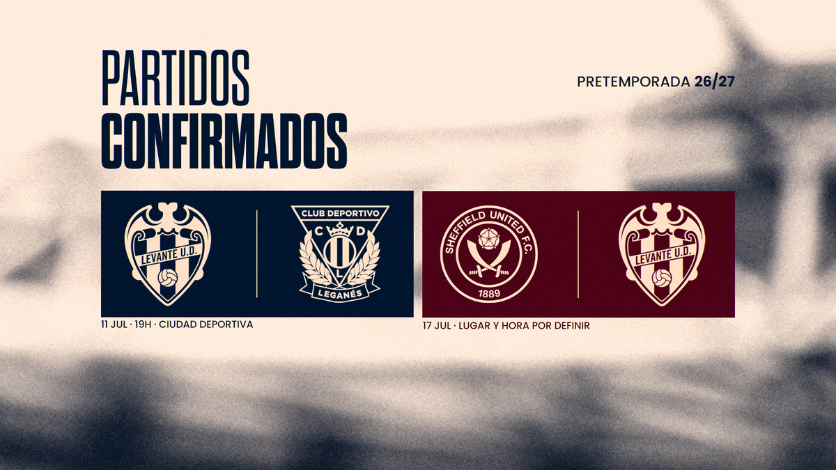 El Levante UD anuncia sus dos primeros amistosos de pretemporada ...