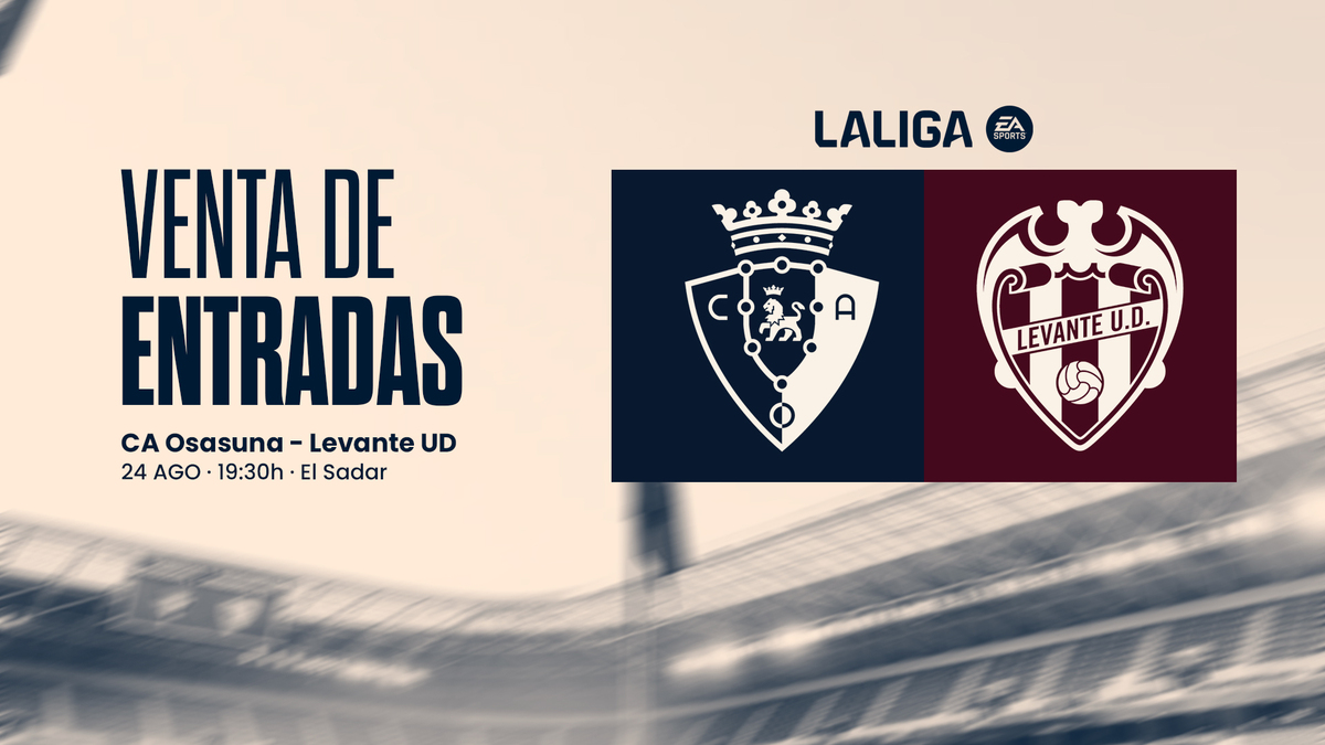 Tickets | Kartenverkauf für CA Osasuna - | Levante UD