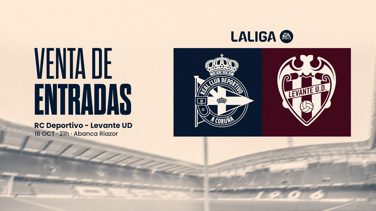 Tickets | Tickets on sale for Deportivo RC - | Levante UD