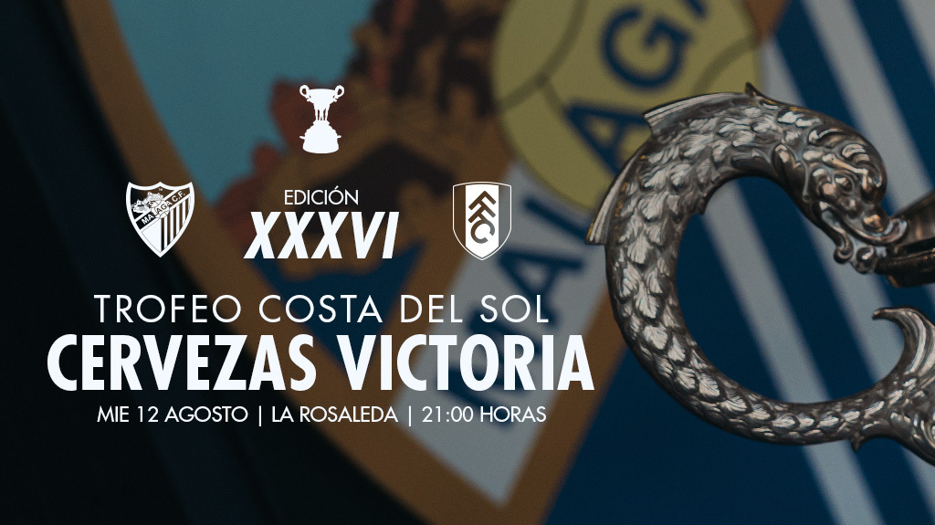 Málaga und Fulham spielen um die Costa del Sol Cervezas Victoria Trophy