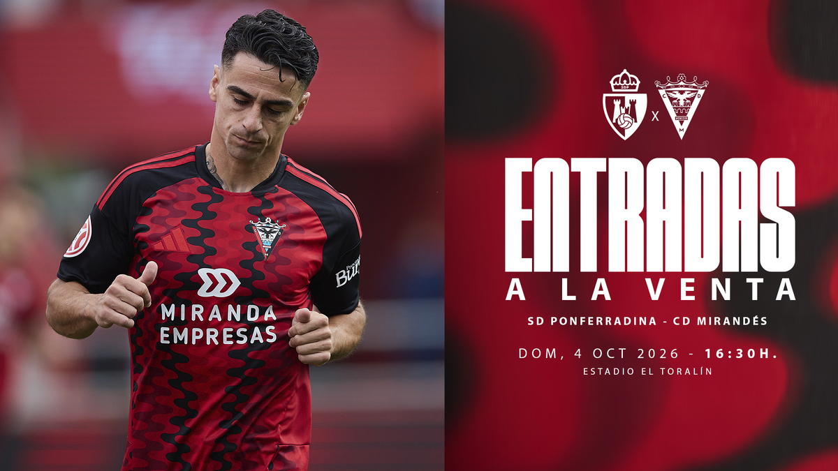 Tickets for SD Ponferradina - CD Mirandés are now available