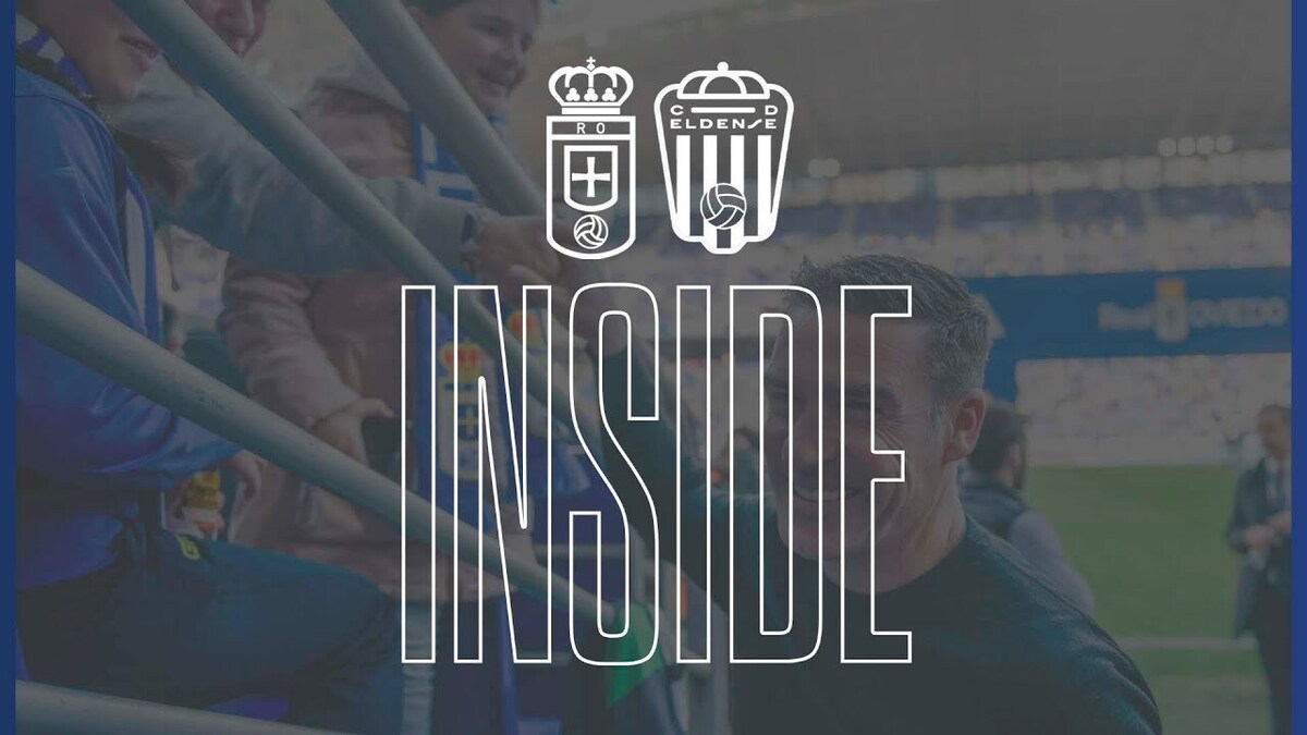 INSIDE Real Oviedo CD Eldense J25 | Real Oviedo | Web Oficial