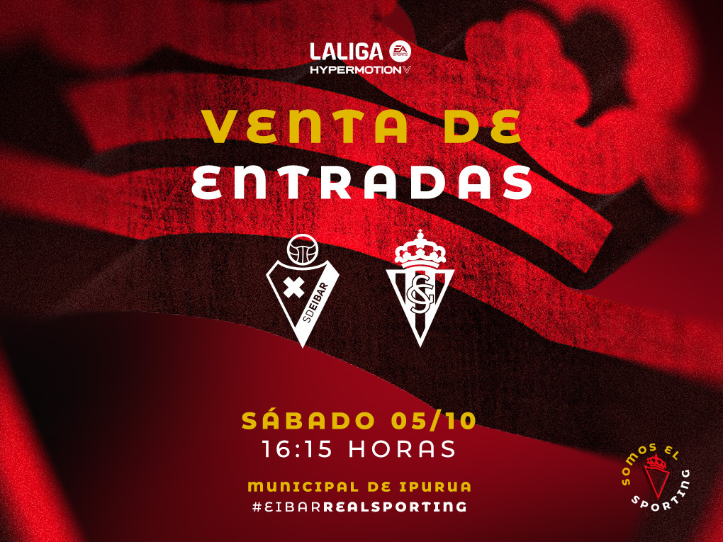 Entradas para el SD Eibar-Real Sporting | Real Sporting | Web Oficial