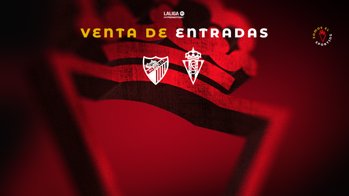 Entradas para el Málaga CF-Real Sporting | Real Sporting | Web Oficial