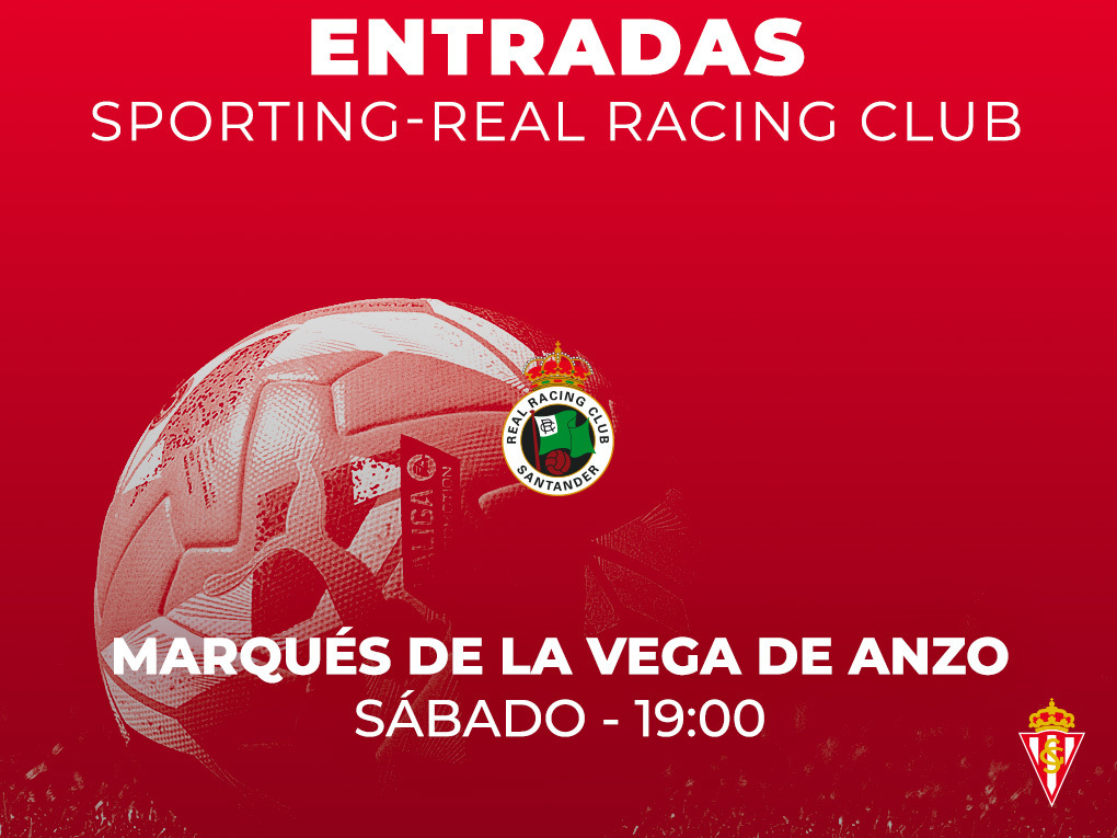 Entradas Sporting-Real Racing Club | Real Sporting | Web Oficial