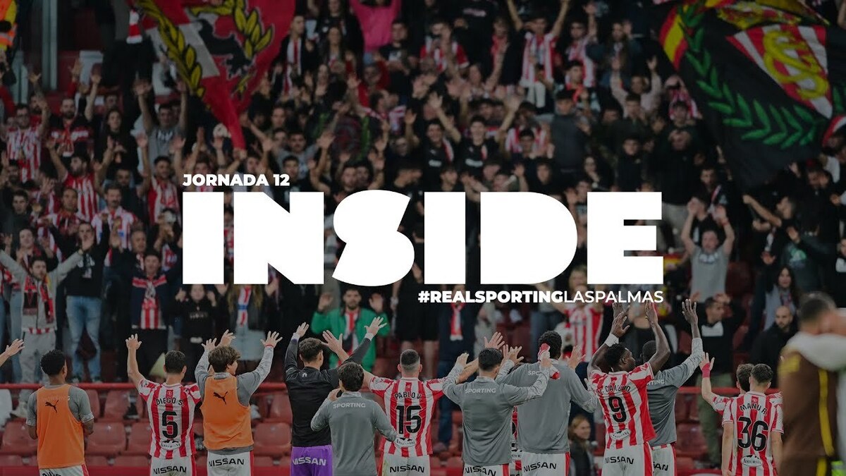 INSIDE SPORTING (Real Sporting-UD Las Palmas) | Real Sporting | Web Oficial