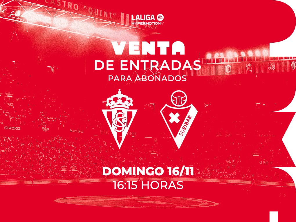 Entradas para el Real Sporting-SD Eibar | Real Sporting | Web Oficial