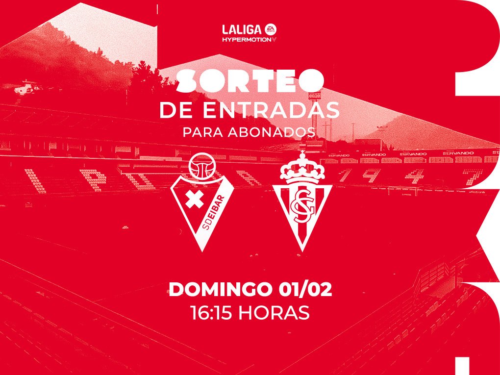 Sorteo de las entradas para el Eibar-Sporting | Real Sporting | Web Oficial