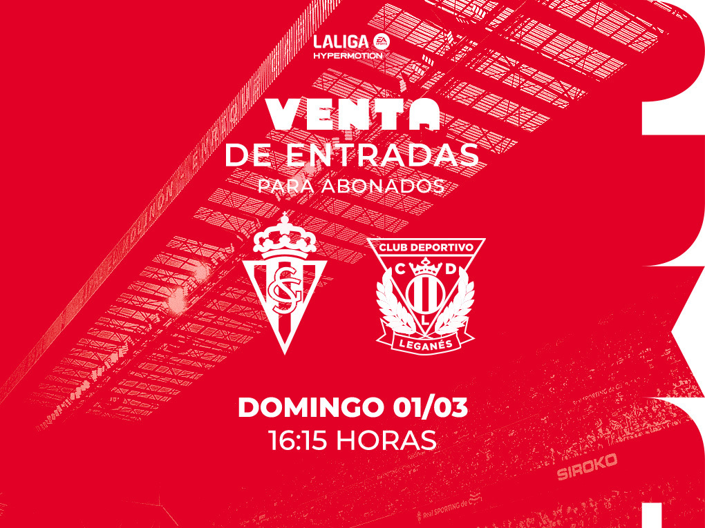 Entradas para el Real Sporting-CD Leganés | Real Sporting | Web Oficial