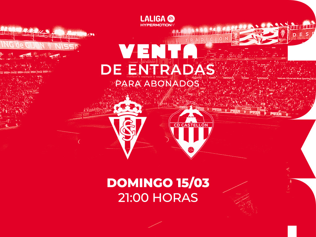 Entradas para el Real Sporting-CD Castellón | Real Sporting | Web Oficial