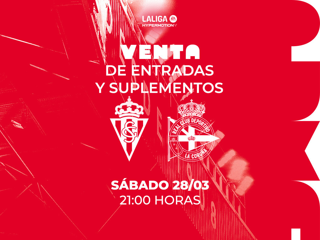 Entradas y suplementos: último día | Real Sporting | Web Oficial