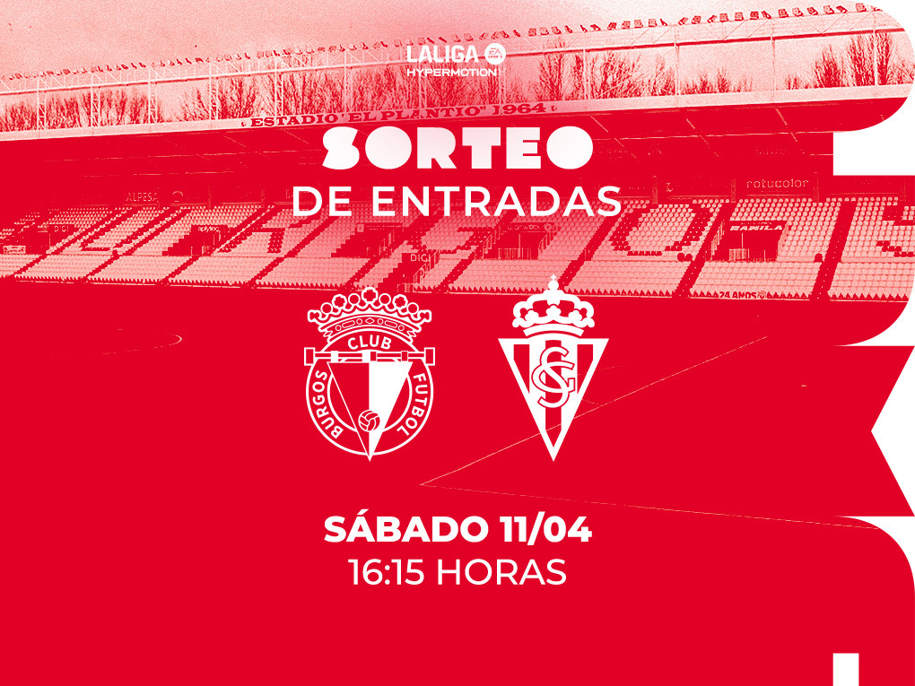 Sorteo de las entradas para el Burgos-Sporting | Real Sporting | Web ...