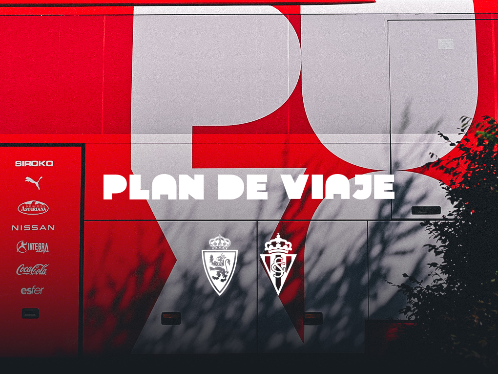 Plan de viaje para el partido contra el Real Zaragoza | Real Sporting ...