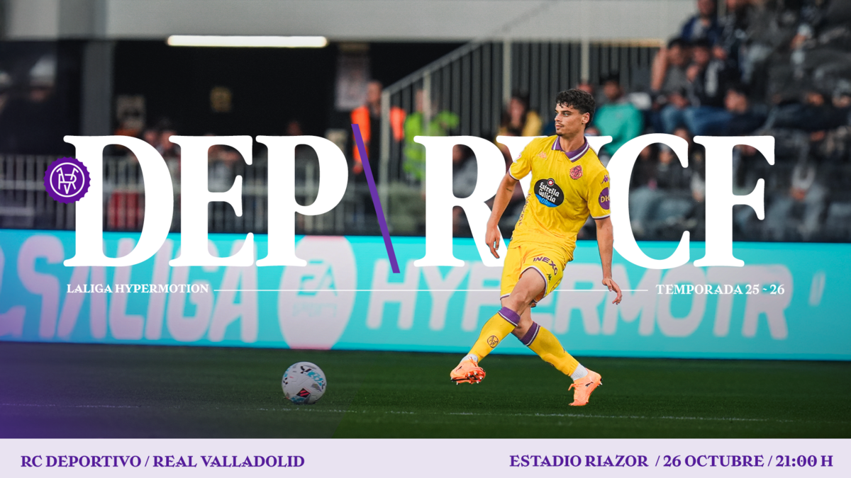 Previa: RC Deportivo - Real Valladolid | Real Valladolid CF | Web Oficial