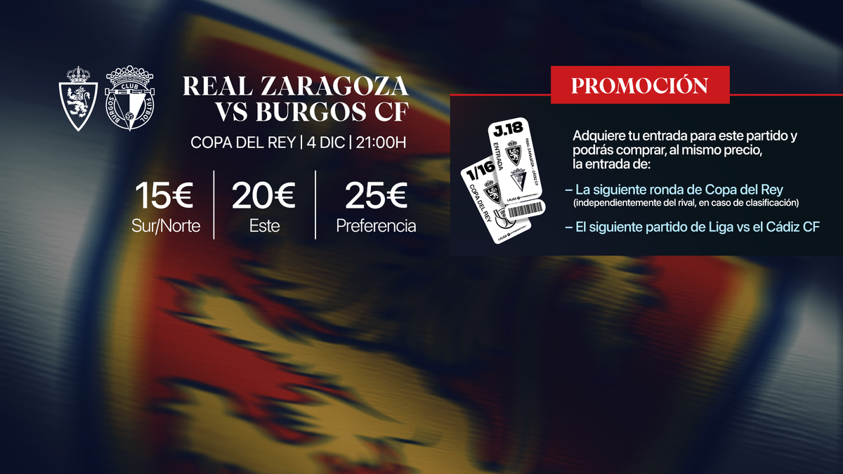 Entradas a la venta para el Real Zaragoza - Burgos CF de Copa del Rey ...